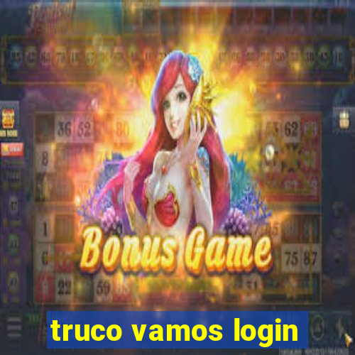 truco vamos login